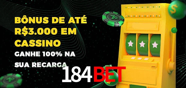 184bet melhor bônus de depósito
